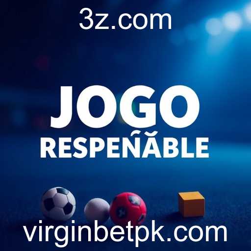 Jogo Responsável e Virgin Bet: Garantindo Uma Experiência Segura e Controlada no Mundo das Apostas