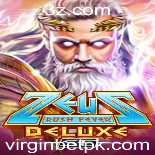 Descubra o Emocionante Mundo de ZeusRushFeverDeluxeSE e a Oportunidade de Jogo com Virgin Bet